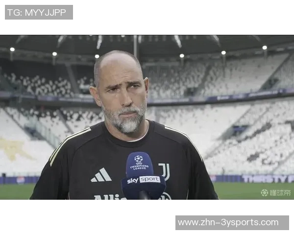 维埃里期待尤文展现攻击性图多尔应更好发挥孔塞桑的潜力