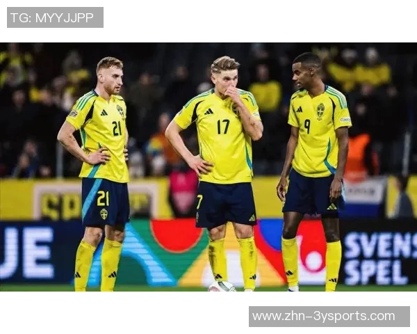 瑞典世预赛表现糟糕伊萨克直言全队状态不佳需反思